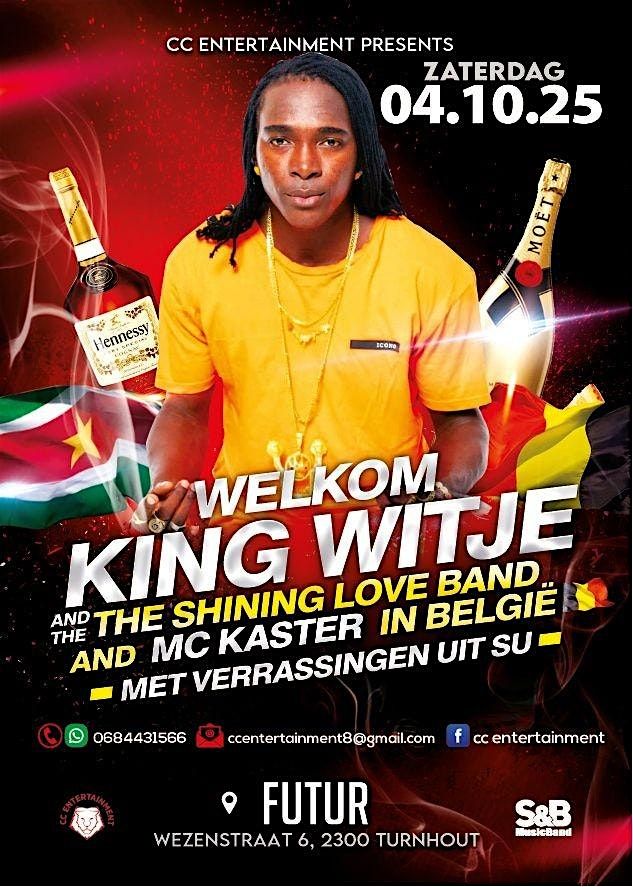 WELKOM KING WITJE MET THE SHINNING LOVE BAND & MC KASTER