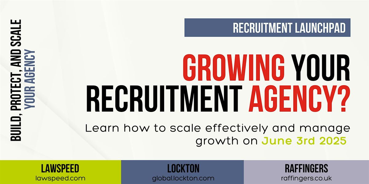 Growing Pains: Scaling Your Recruitment Business Effectively