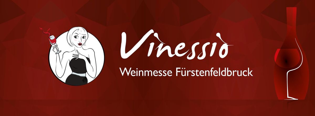 Vinessio Weinmesse F\u00fcrstenfeldbruck