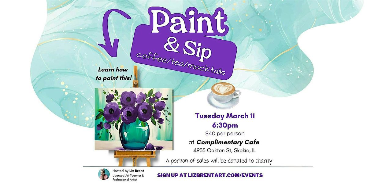 Paint & Sip at Complimentary Cafe March 11