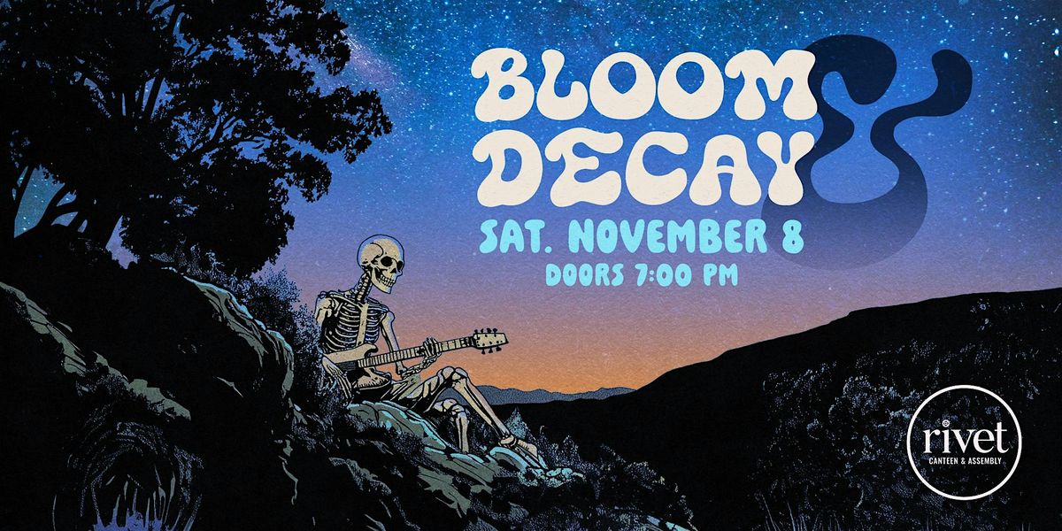 Bloom & Decay: Grateful Dead Tribute Band - LIVE at Rivet!