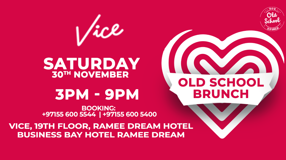 OLD SCHOOL R&B BRUNCH at Vice, Dubai