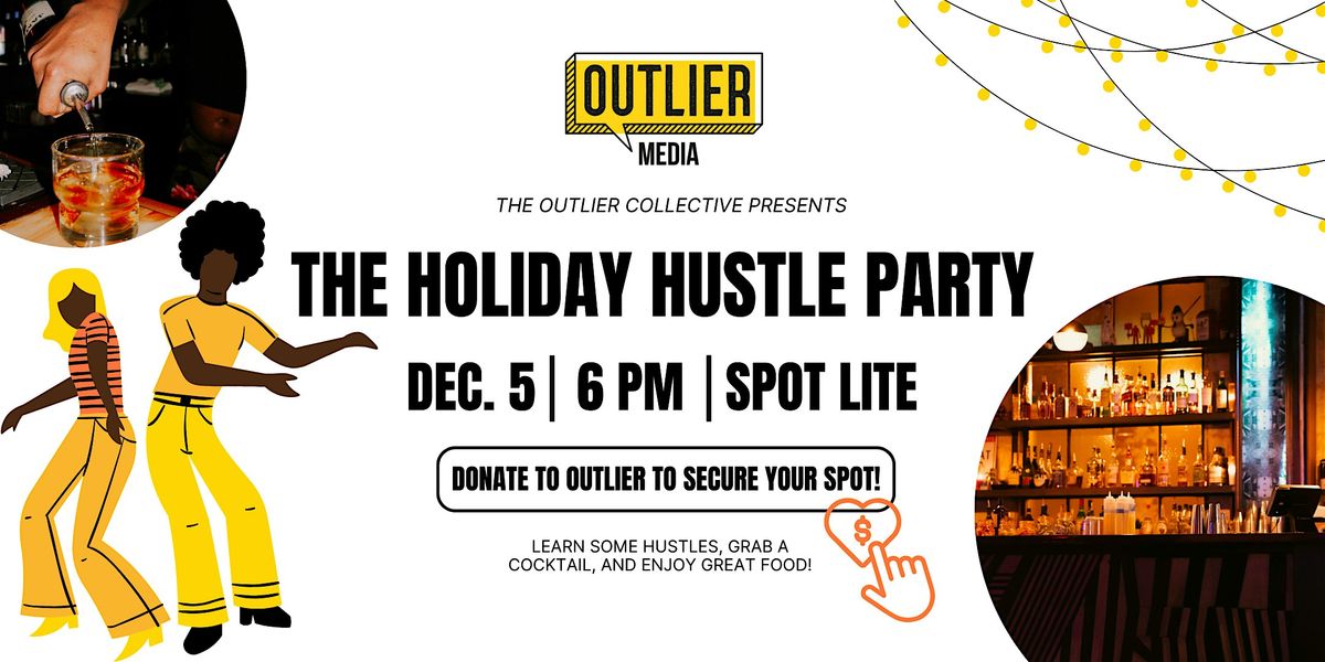 The Holiday Hustle Party