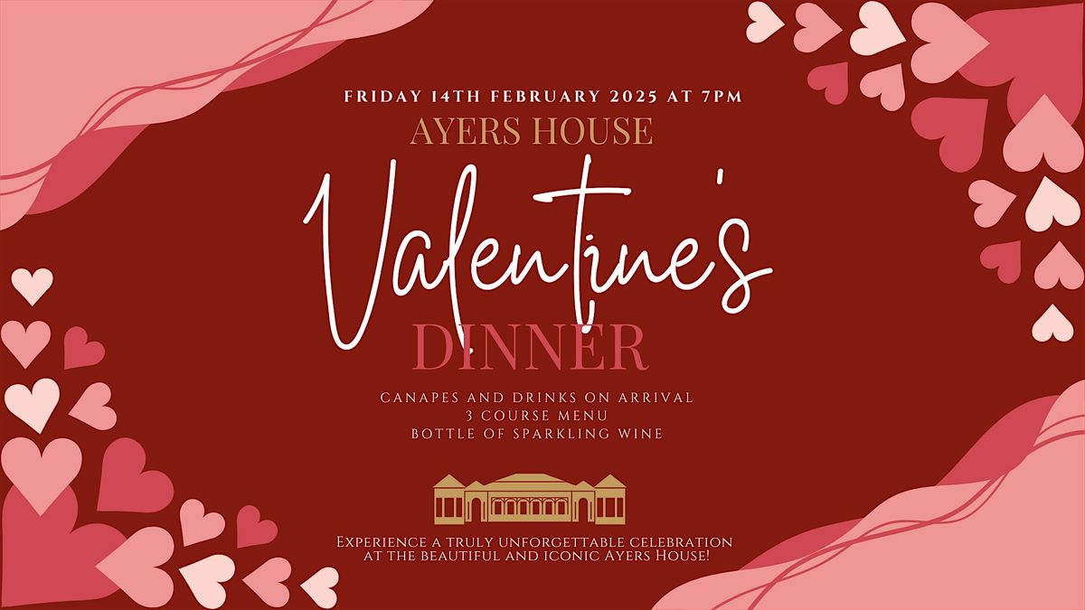 Valentines Day Dinner at Ayers House