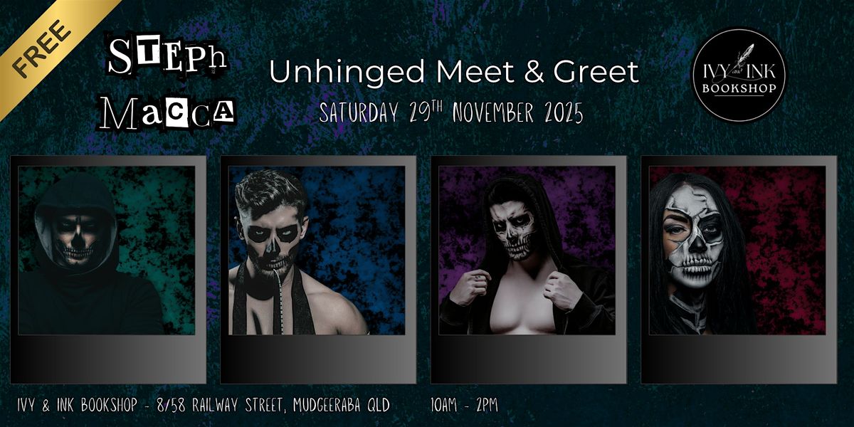 Steph Macca Unhinged Meet & Greet - Ivy and Ink Bookshop