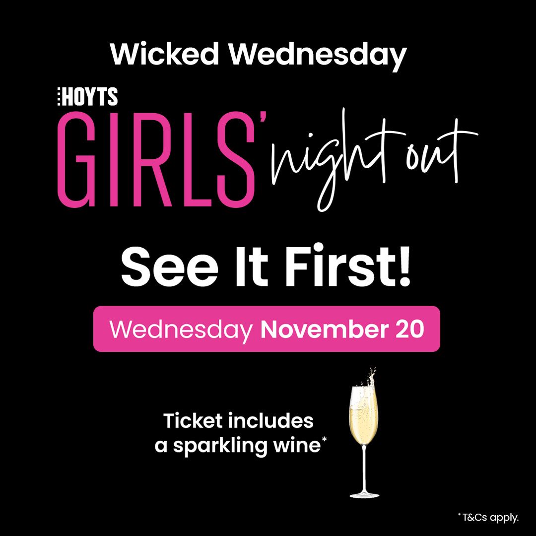 Wicked Wednesday Girls\u2019 Night Out Advance Screenings