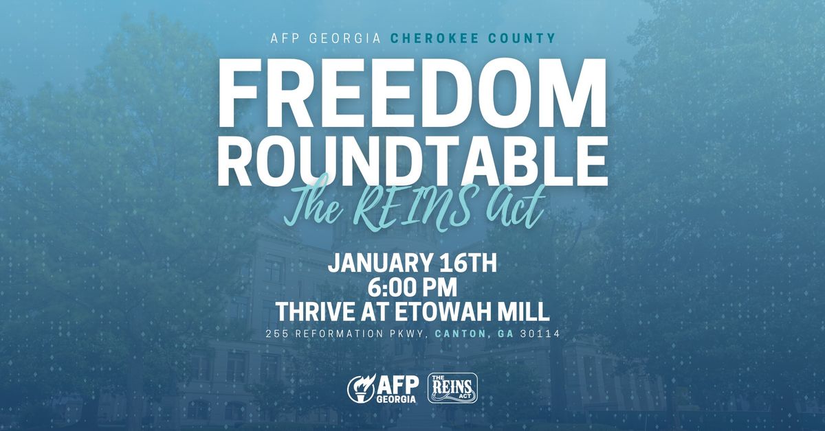 Cherokee Freedom Roundtable: The REINS Act