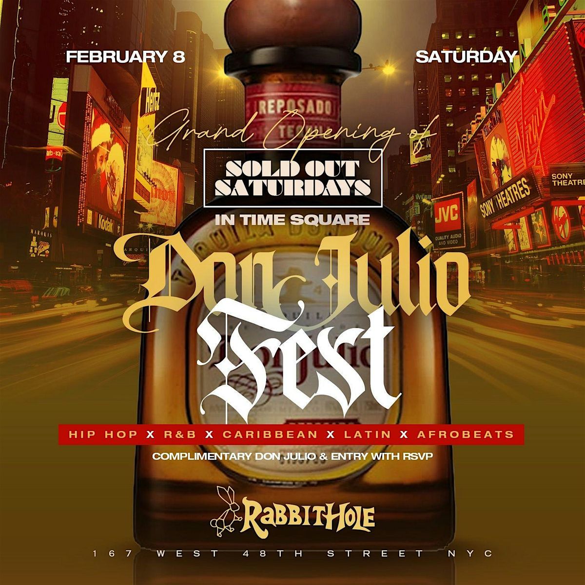 NYC\u2019s BIGGEST SATURDAY NIGHT PARTY DON JULIO FEST