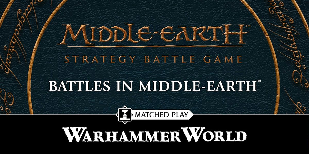 Weekday Warhammer: Battles in Middle-earth\u2122