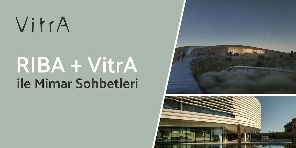 RIBA + VitrA ile Mimar Sohbetleri | Craig Dykers