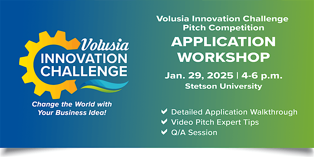 Volusia Innovation Challenge  Application Workshop Session 2