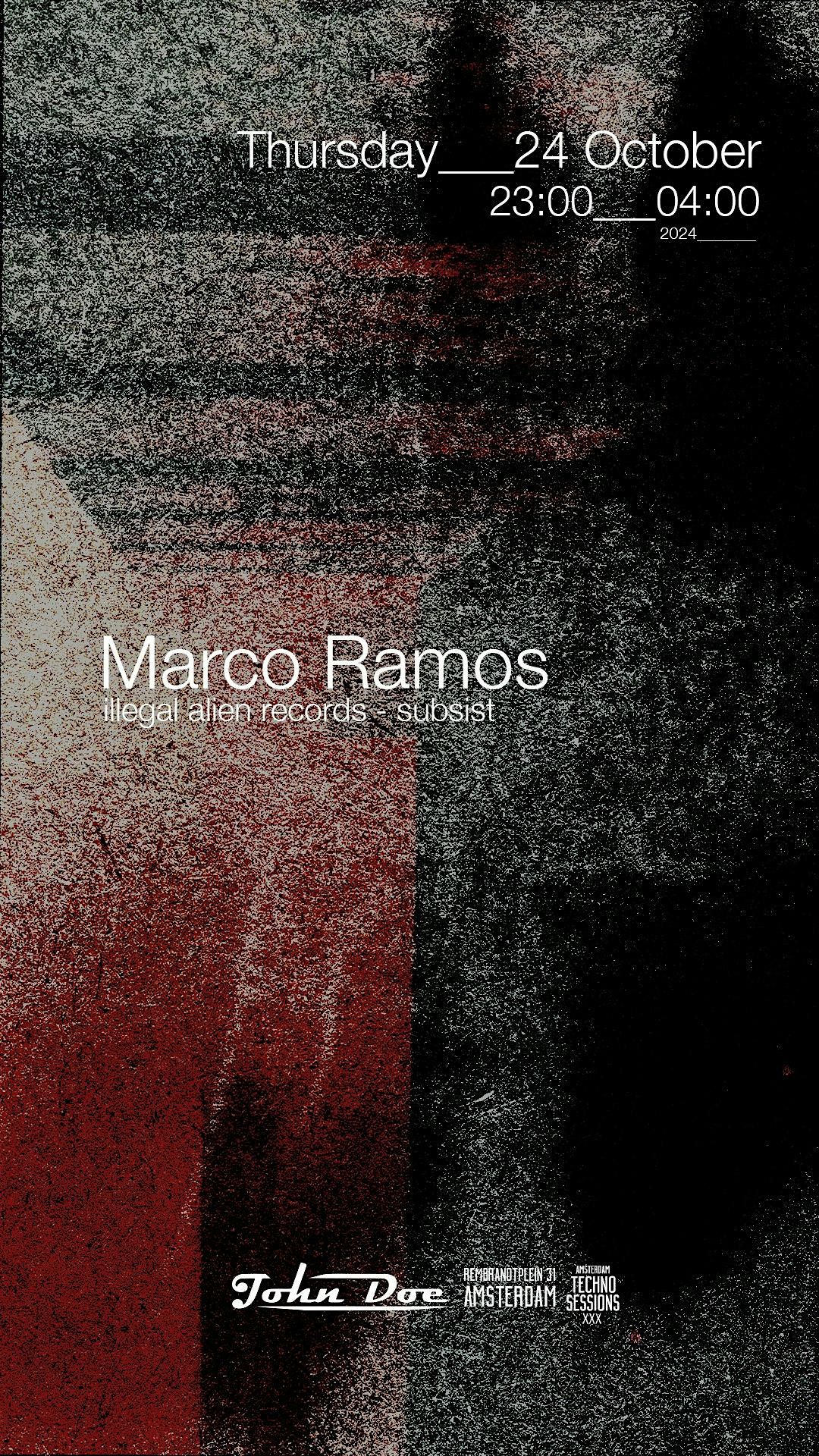 Amsterdam Techno Sessions w\/ Marco Ramos (Illegal Alien Records - Subsist)