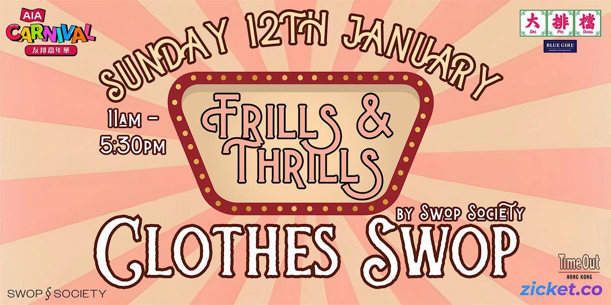 Swop Soc proudly presents Frills & Thrills. A Pop-up Circular Fashion Swop