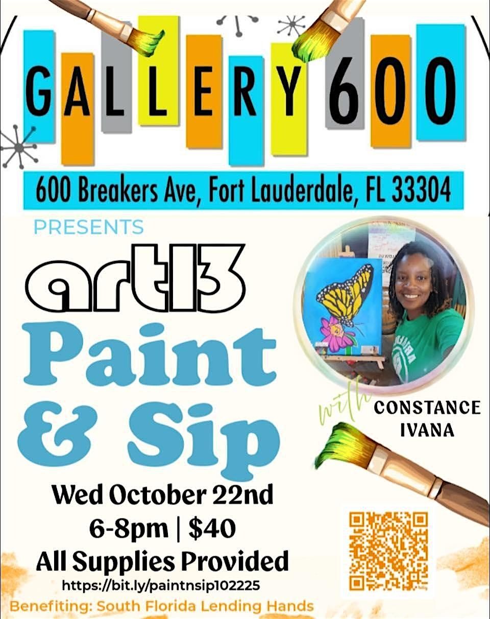 ART13 Paint & Sip with Constance Ivana  at Gallery 600