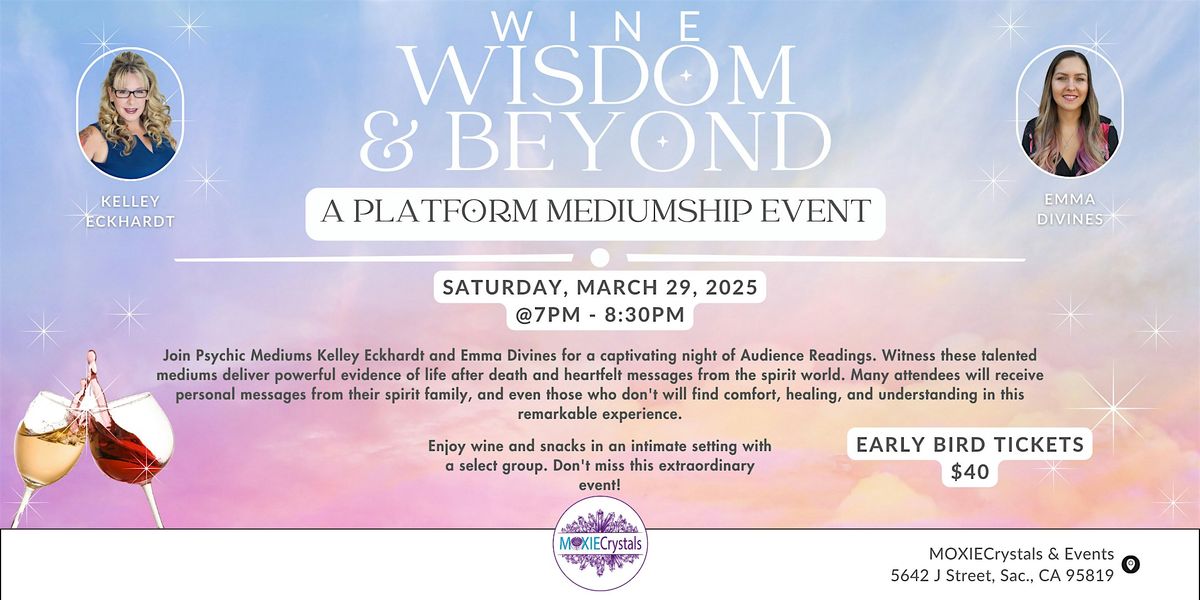 Wine, Wisdom & Beyond, A Platform Mediumship Event