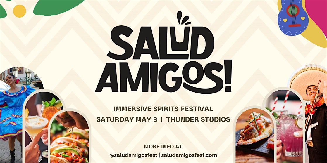 Salud Amigos! Fest