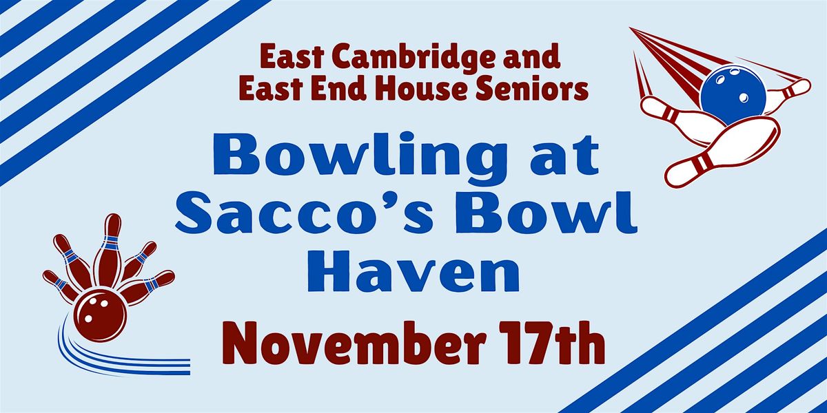 Bowling at Sacco\u2019s Bowl Haven for Cambridge Seniors