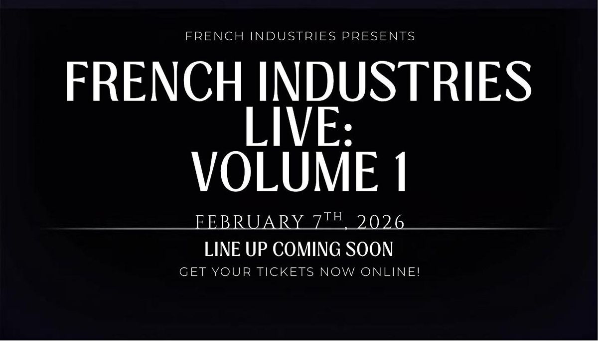 French Industries Live: Volume 1