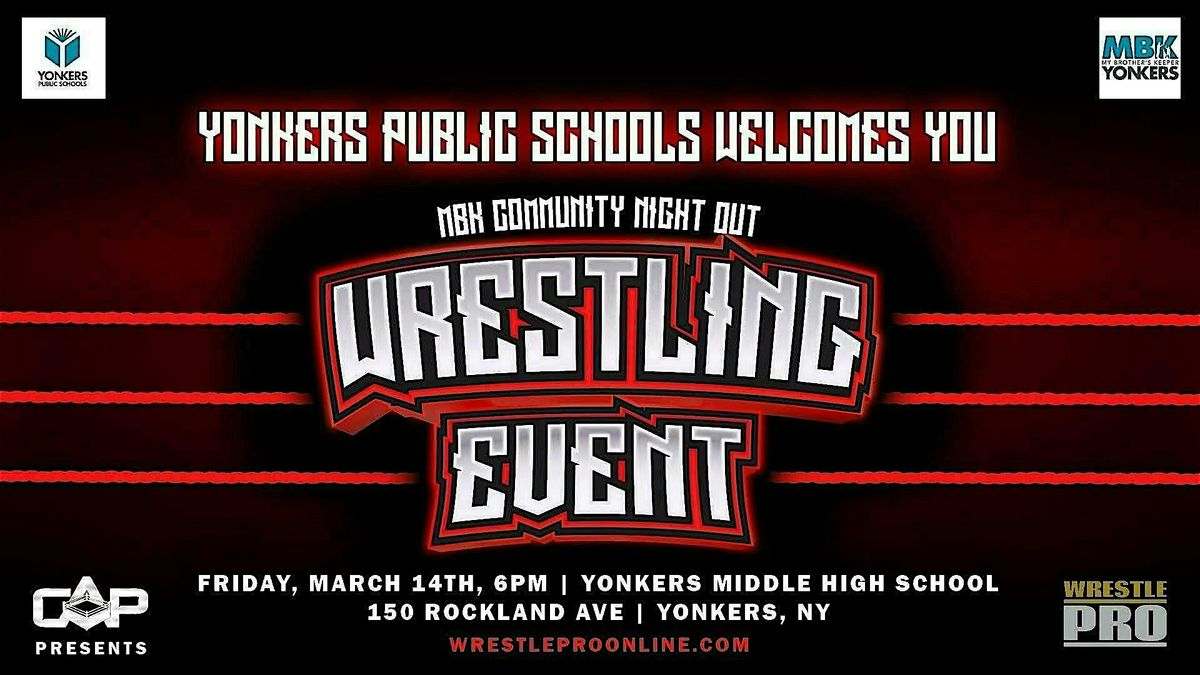 My Brother's Keeper: Community Night Out Wrestling Event