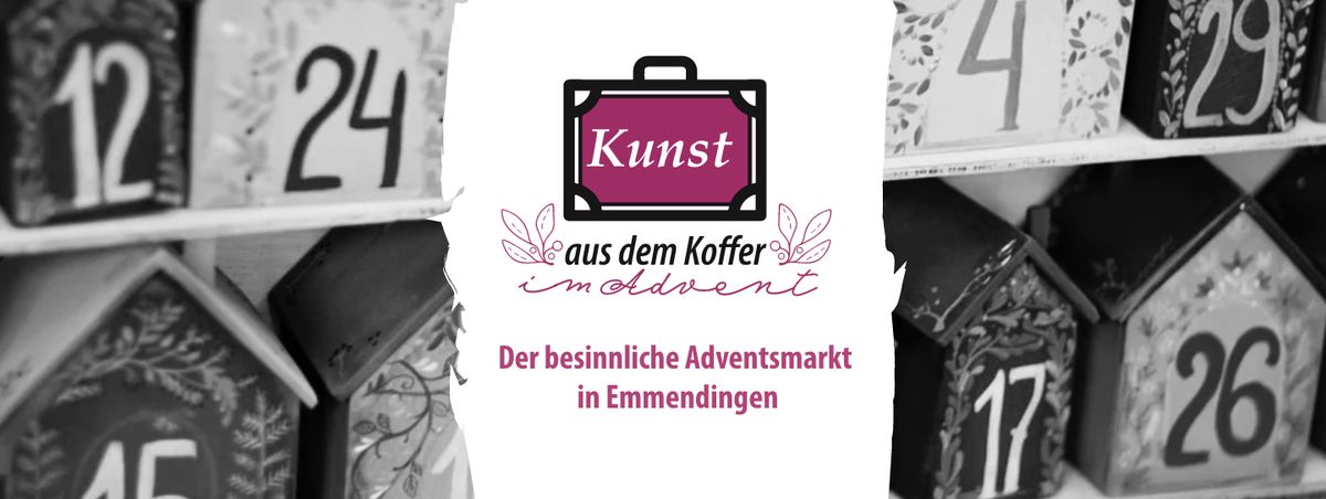 Der besinnliche Adventsmarkt: Kunst aus dem Koffer 