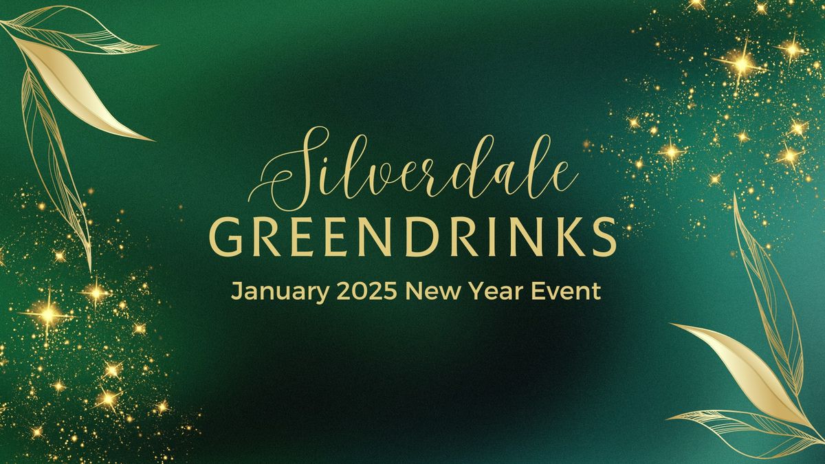 Silverdale Greendrinks January 2025 New Year Event