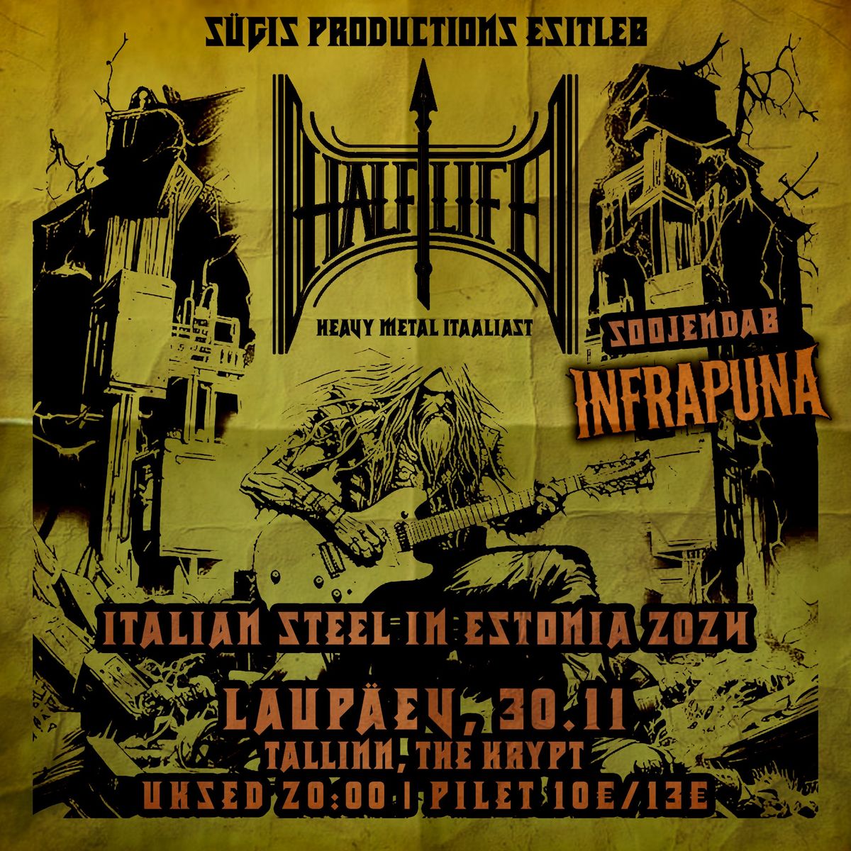 Italian steel tour: HALF LIFE \ud83c\uddee\ud83c\uddf9 + INFRAPUNA \ud83c\uddea\ud83c\uddea + free karaoke @ The Krypt \u26b0\ufe0f