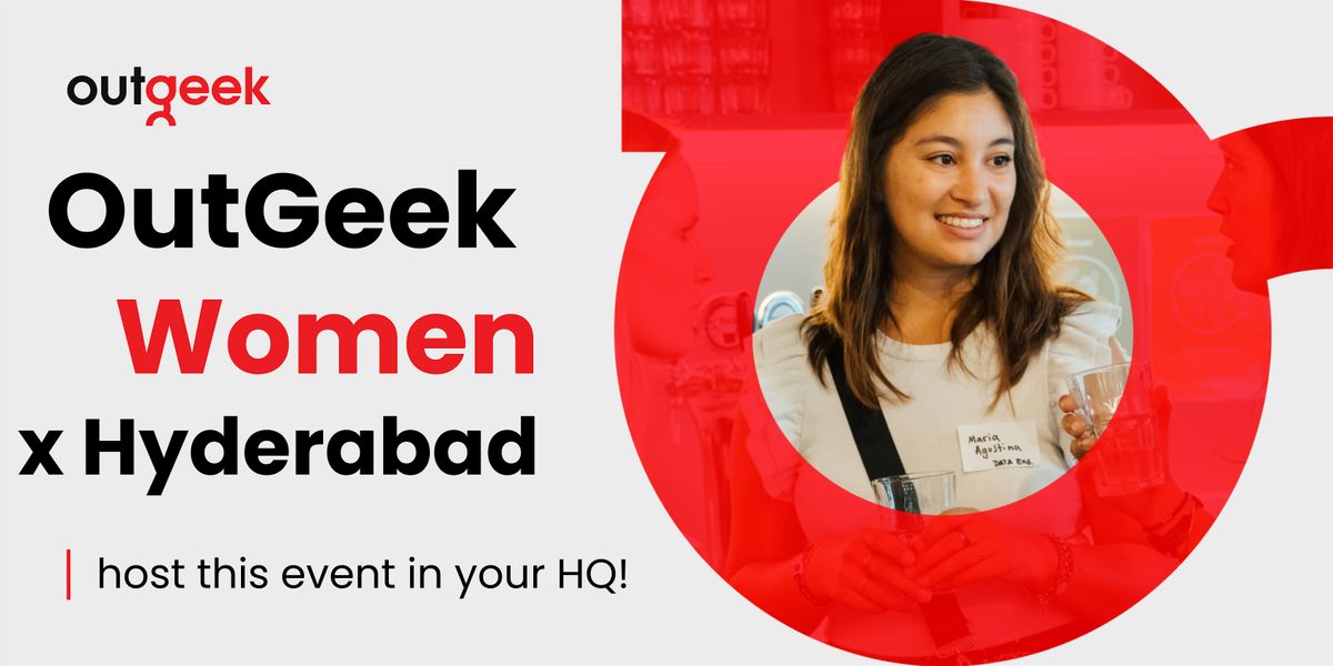 OutGeek Women in Tech - Hyderabad Team Ticket