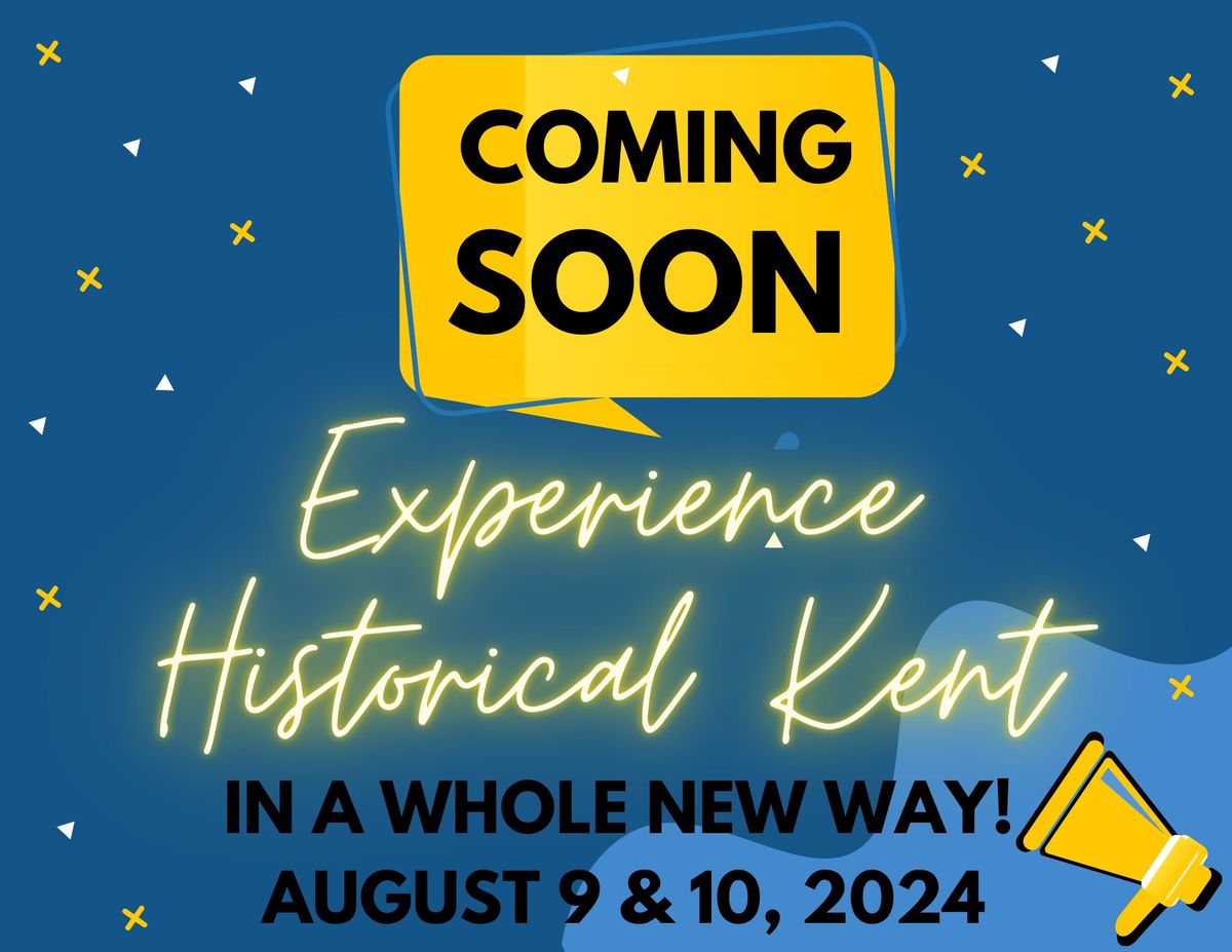 Experience Historical Kent