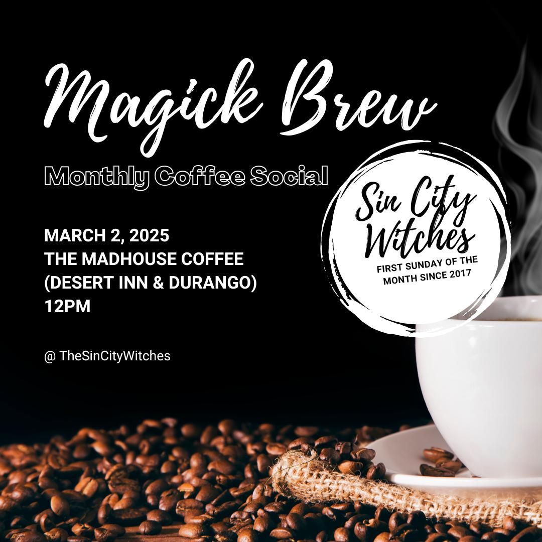 Monthly Magick Brew Coffee Social - March 2025