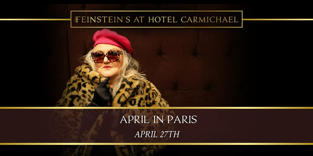 APRIL IN PARIS hosted by Wendy Reed