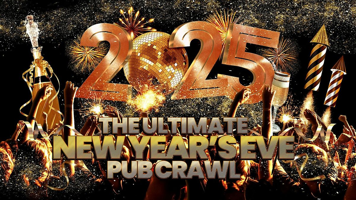 THE ULTIMATE NYE 2025 PUB CRAWL \/\/ Sydney New Year's Eve