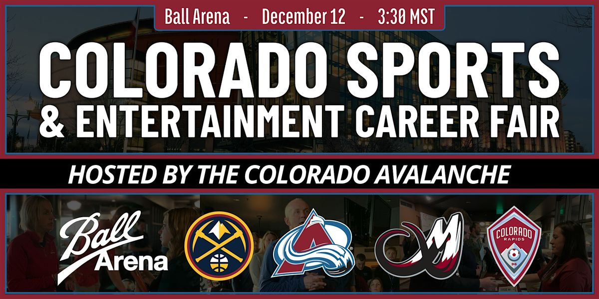 Colorado Sports & Entertainment Career Fair by the Colorado Avalanche