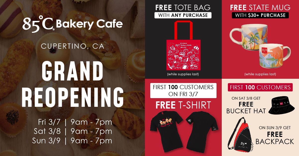 [Event] 85\u00b0C Bakery Cafe - Cupertino, CA Grand Re-Opening Celebration