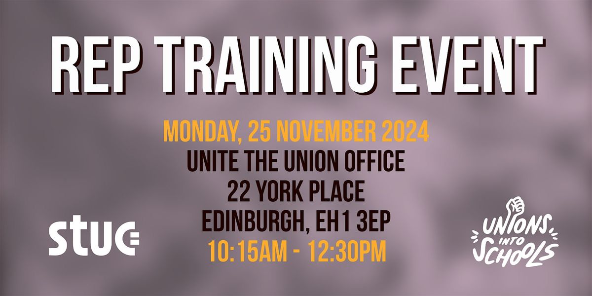 STUC Unions into Schools Rep Training - Edinburgh