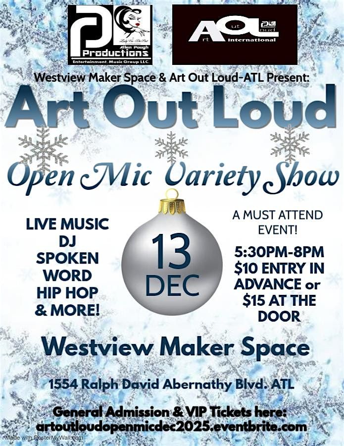 Art Out Loud Open Mic : 'You Gotz to Chill' Edition