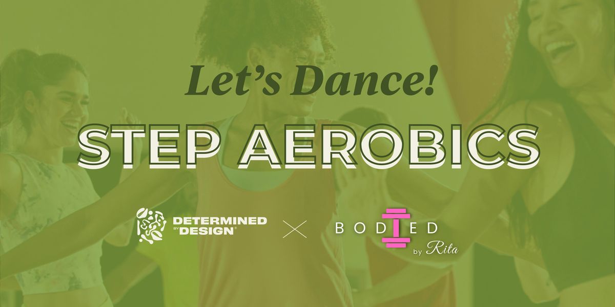 Let's Dance: Hip Hop Step Aerobics with Bodied by Rita