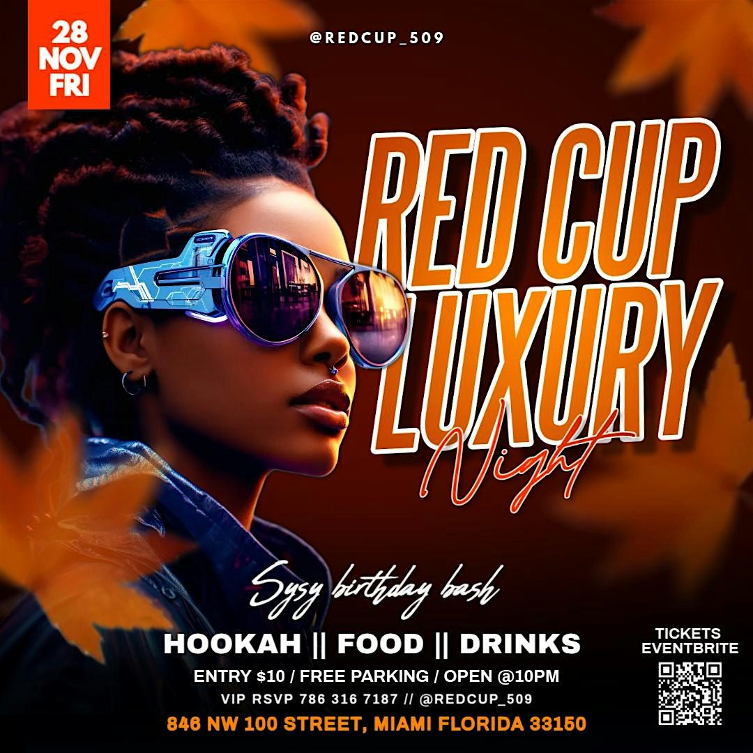 Red Cup Luxury Night
