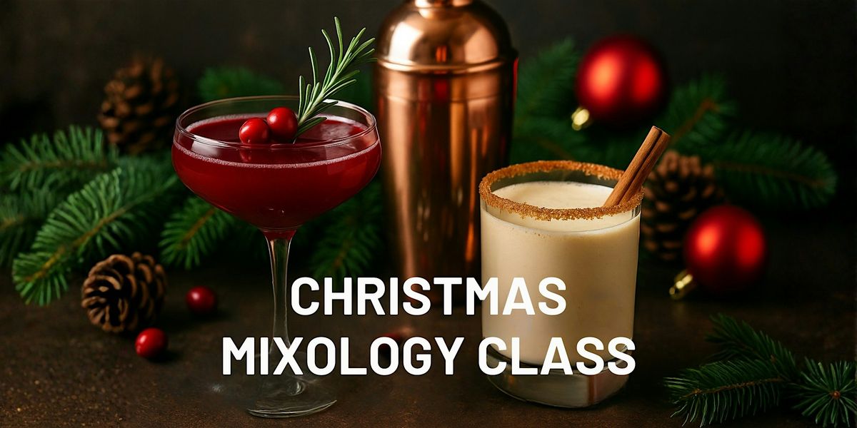Christmas Mixology Class