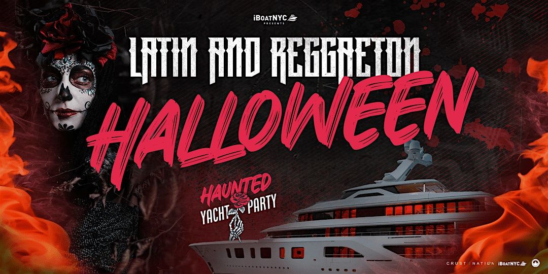 Latin & Reggaeton HALLOWEEN Party  | HAUNTED MEGA YACHT