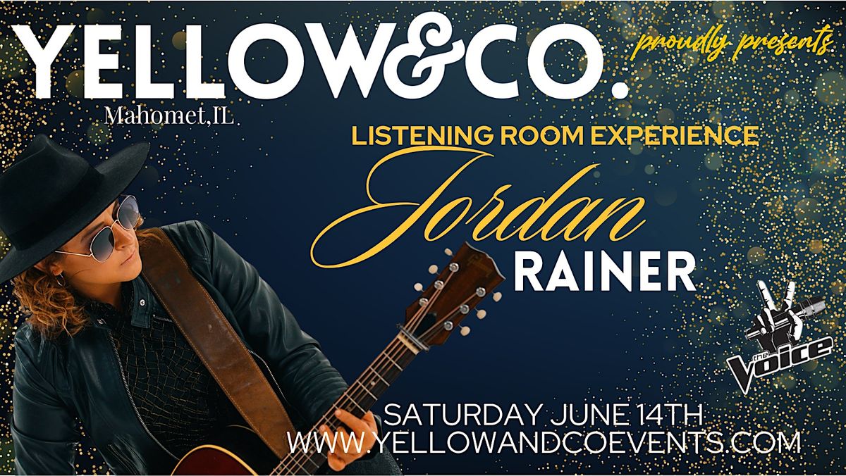 Yellow & Co. presents Singer\/Songwriter Jordan Rainer