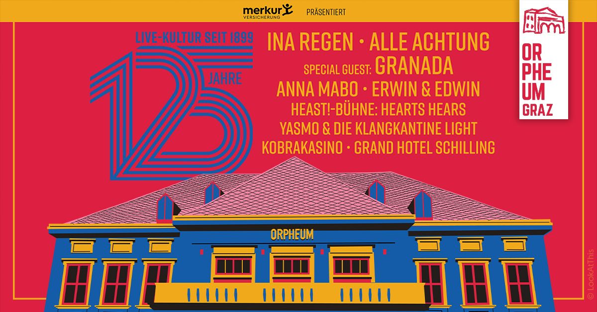 125 Jahre ORPHEUM GRAZ - Live-Kultur seit 1899