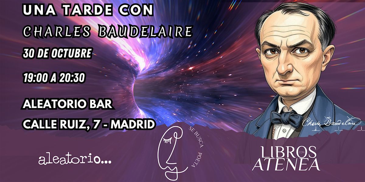 Se Busca Poeta: Recital de poes\u00eda a Charles Baudelaire - Las Flores del Mal