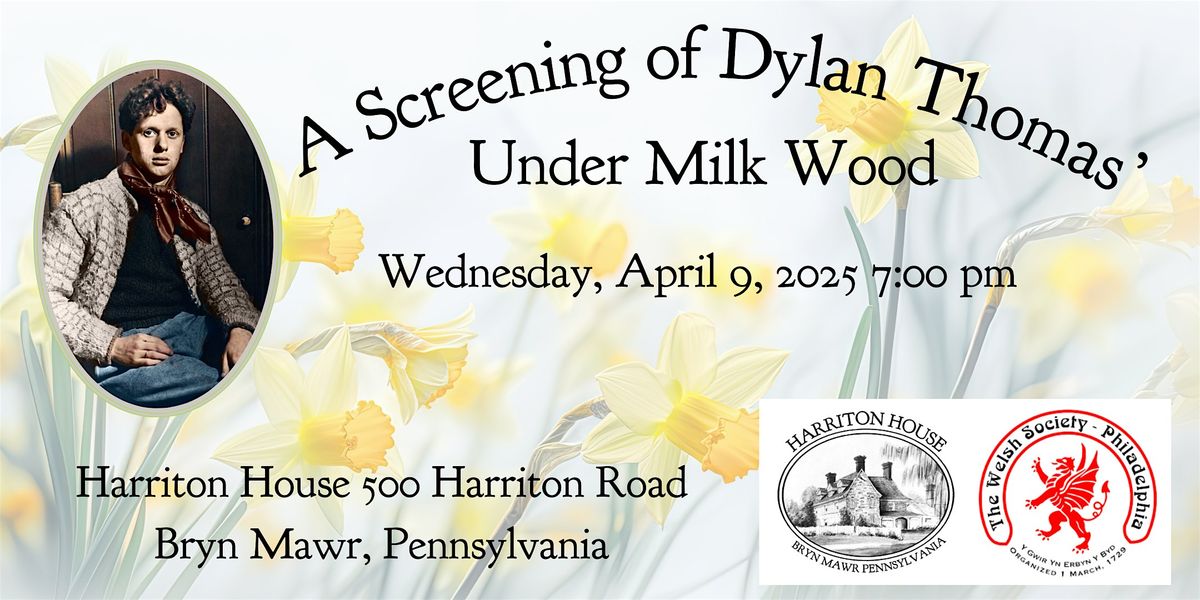 Screening of Under Milk Wood at Harriton House