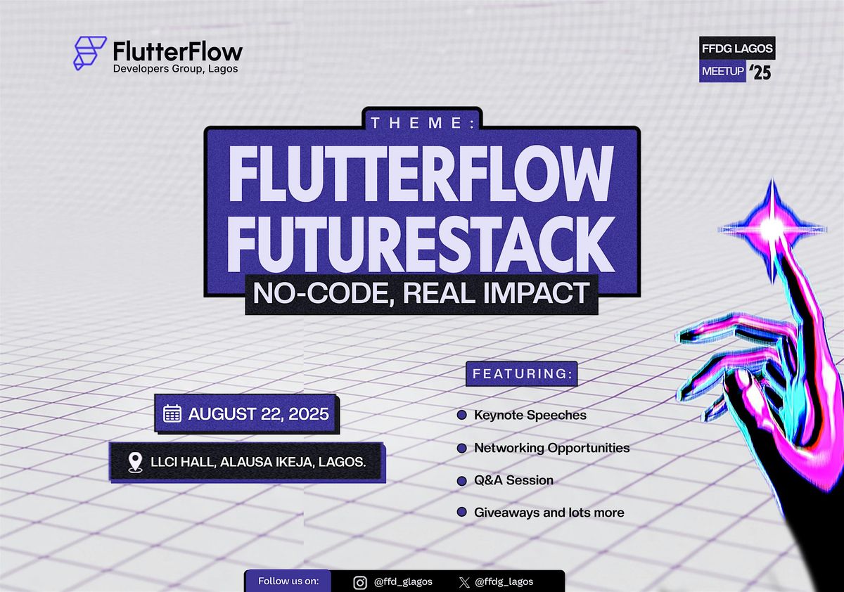 FlutterFlow Meet up Lagos- FlutterFlow Futurestack No-code real impact