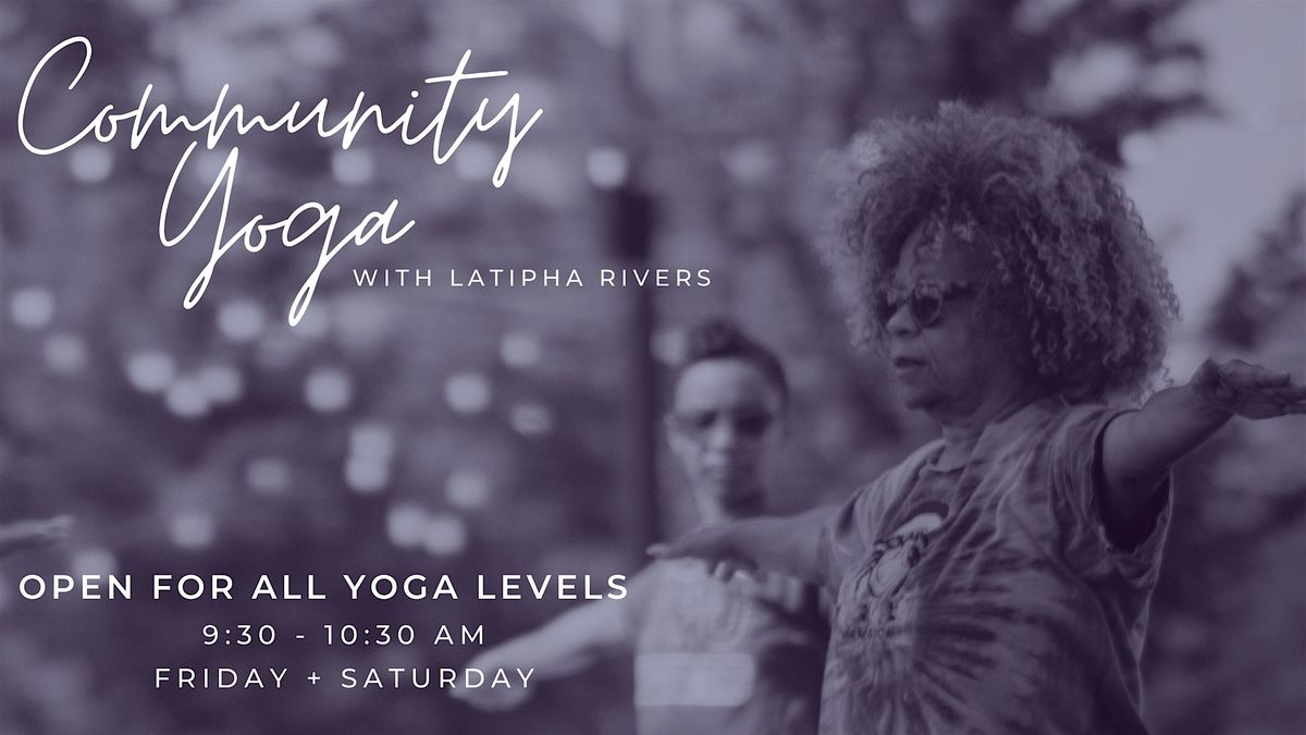 Community Yoga with Latipha Rivers