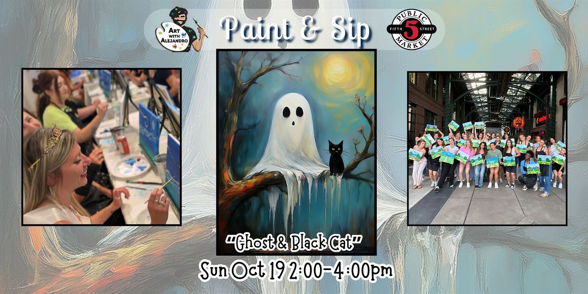 Paint & Sip at 5th St Alley \u201cGhost & Black Cat\u201d