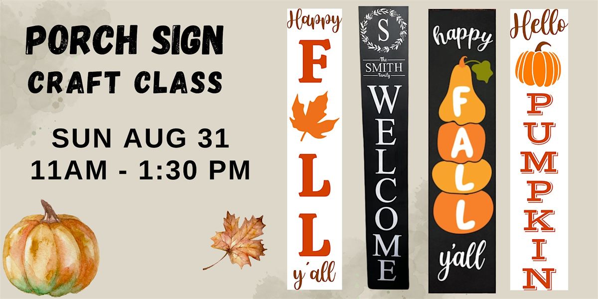Wood Porch Sign Class