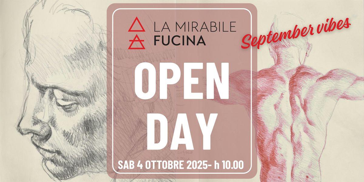 OPEN DAY- LA  MIRABILE FUCINA- September vibes
