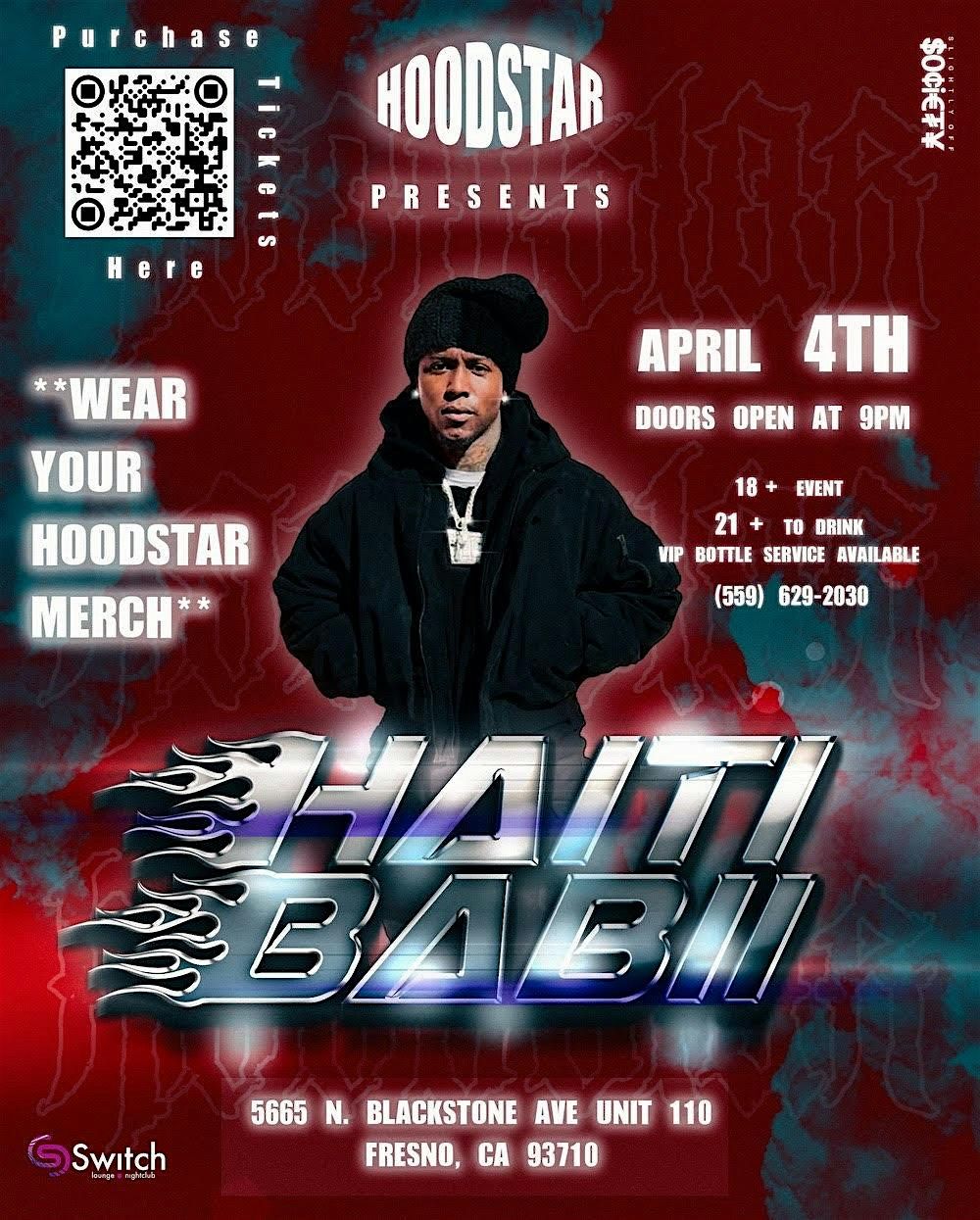 Hoodstar Presents Haiti Babii  @ Switch Lounge