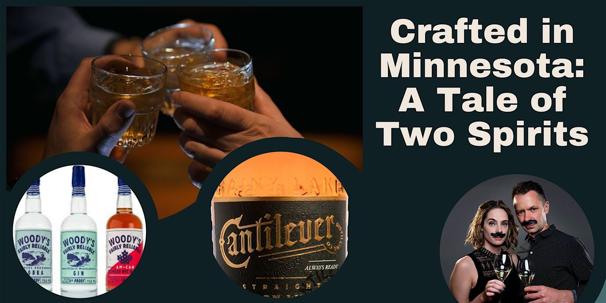 Crafted in Minnesota: A Tale of Two Spirits